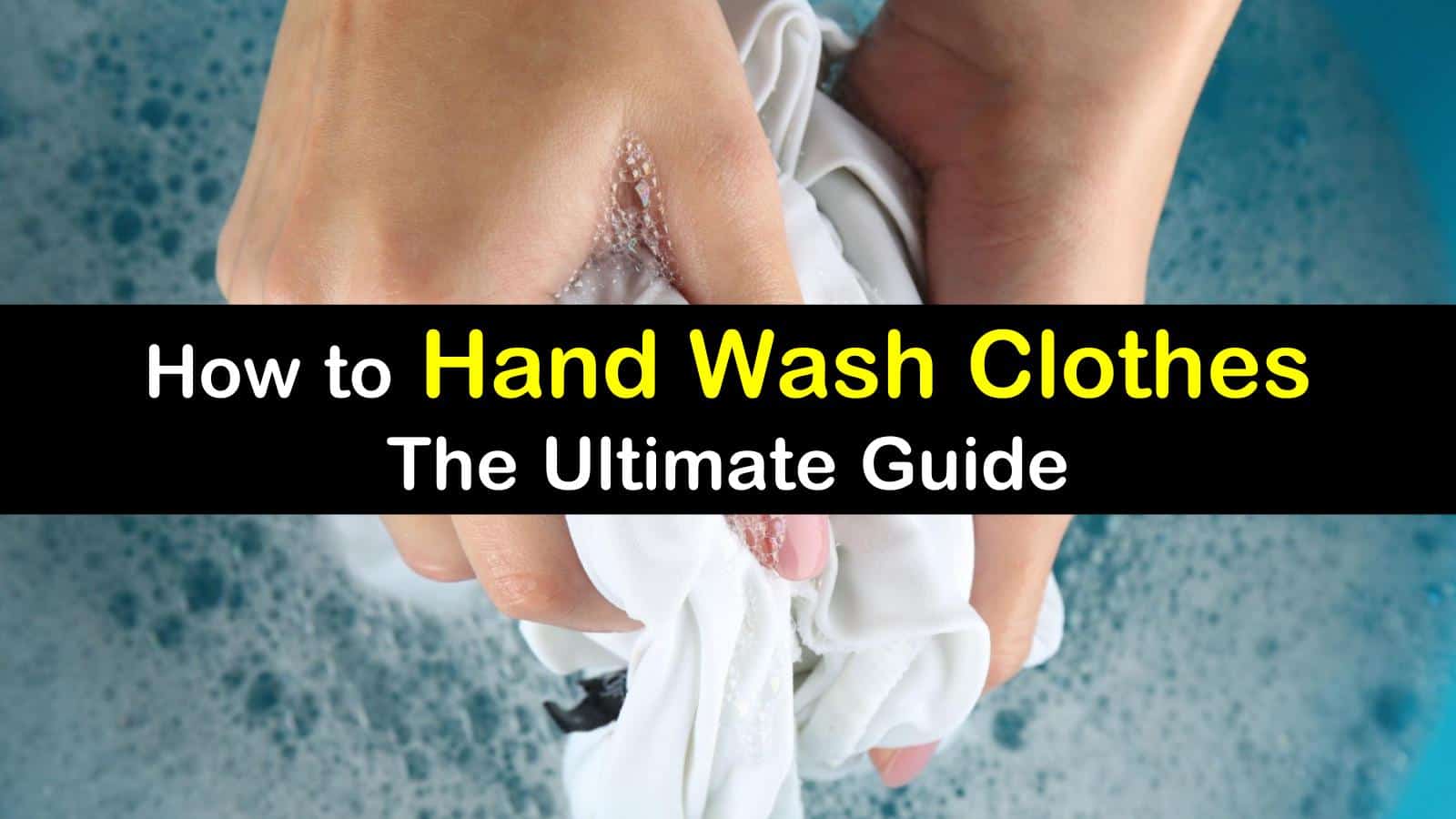 how to hand wash clothes titleimg1