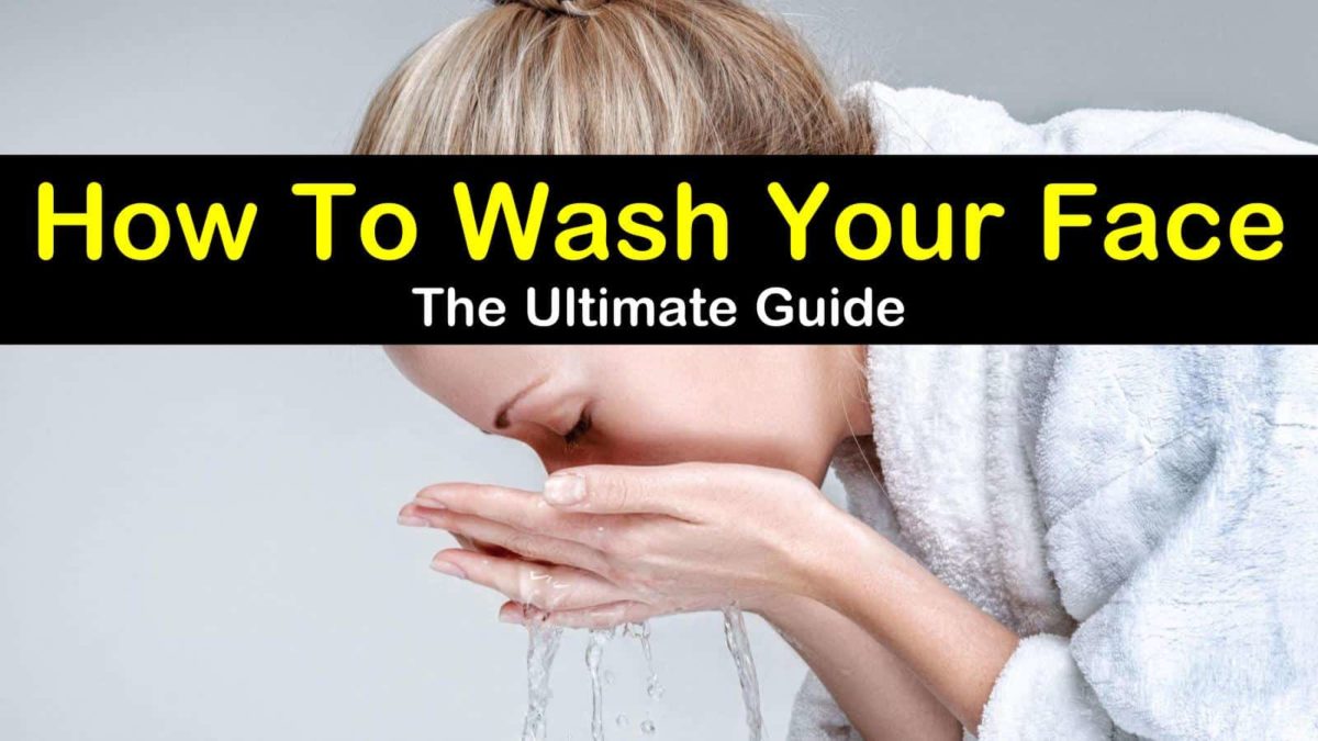 8 Clever Ways to Wash Your Face