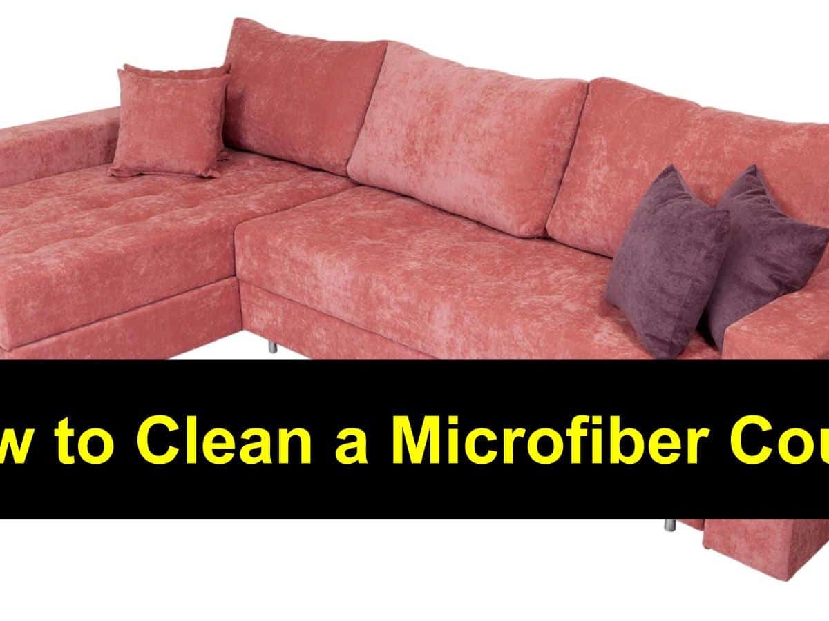 How To Clean Microfiber Couches At Home