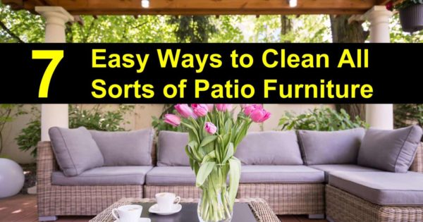 7 Easy Ways To Clean Outdoor Furniture, Best Way To Clean Outdoor Wicker Furniture