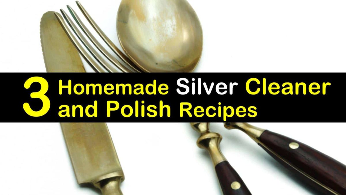 3 MakeYourOwn Silver Cleaner & Polish Recipes