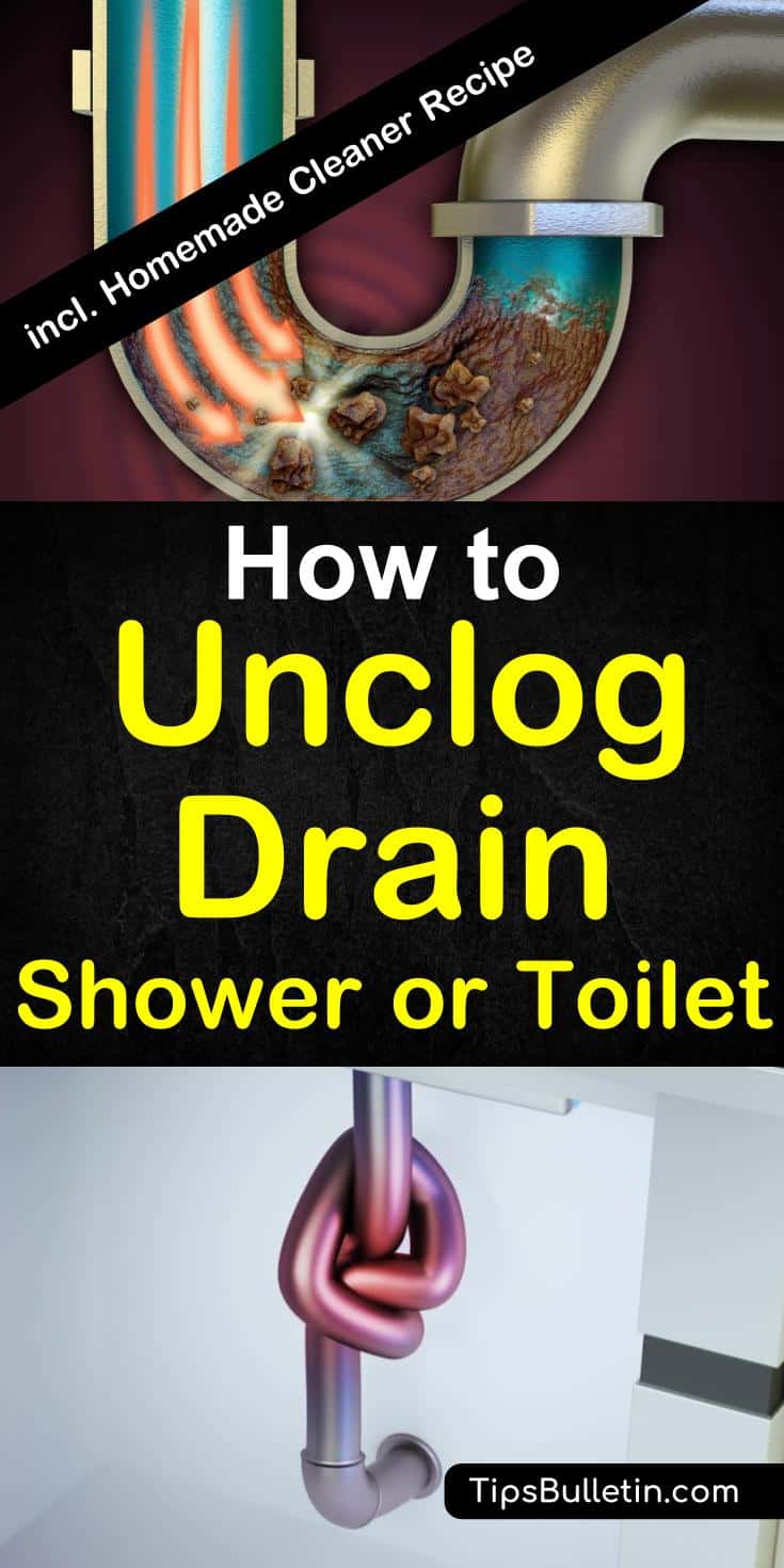 How To Unclog A Drain Shower Or Toilet Homemade Cleaner