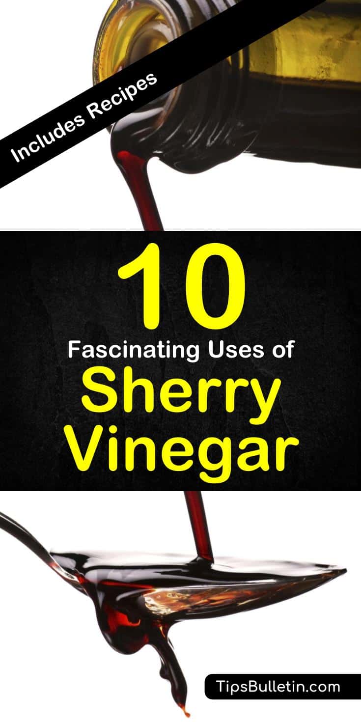 10 fantastic uses of sherry vinegar including wonderful recipes for dressings, vinaigrette to substitute apple cider vinegar in your daily cooking.#sherry #vinegar #recipes