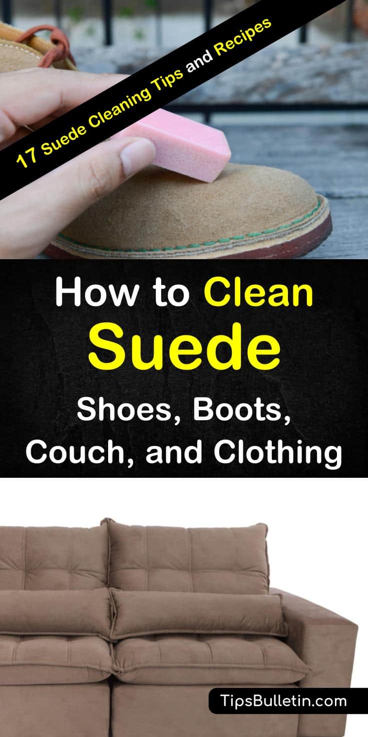 Hands-on tips for how to clean suede. Learn how to remove water stains from your suede shoes, purse, coat, jacket, and furniture. Discover how you can use white vinegar, baking soda, and other natural products to get your suede clothing and furniture clean. #suedecleaning #cleansuede #microfiber