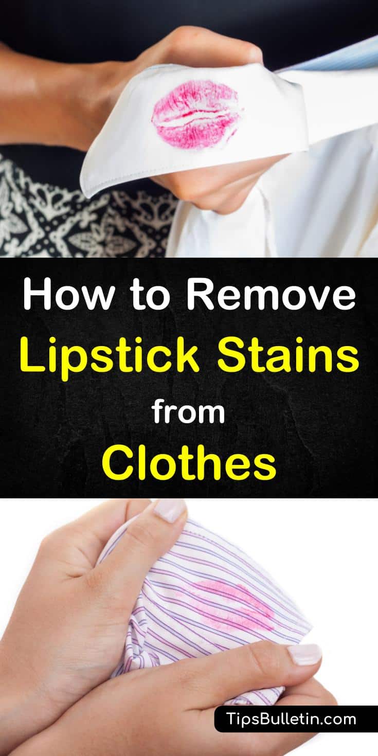 Learn how to remove lipstick stains from clothes with these simple methods. Using simple home remedies like rubbing alcohol, hairspray, nail polish remover or dishwashing soap. With detailed laundry stain cleaning instructions.#laundry #stainremoval #lipstick