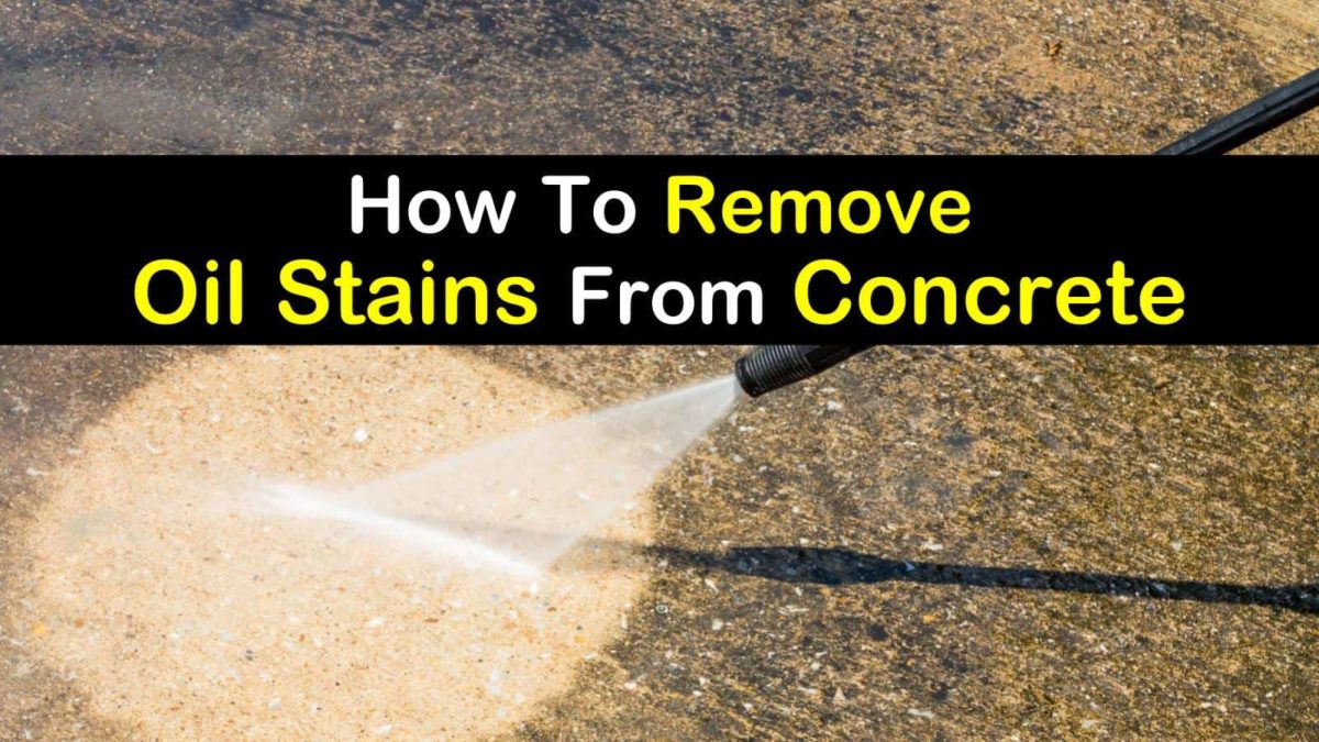 14 Fast & Easy Ways to Remove Oil Stains from Concrete