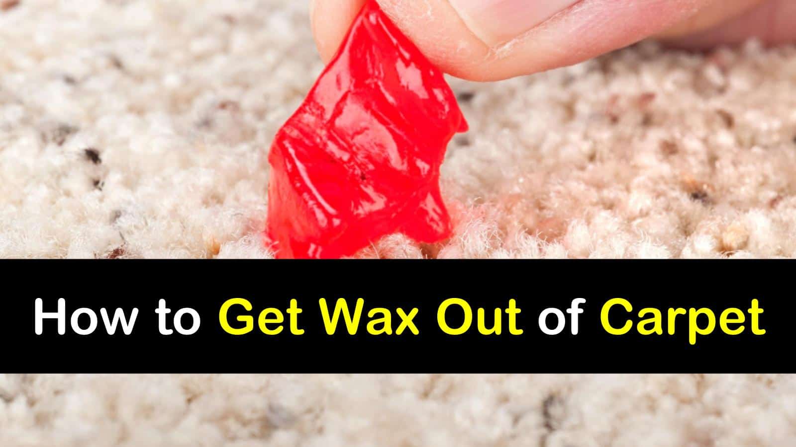 How to Get Wax Out of Carpet titlimg1