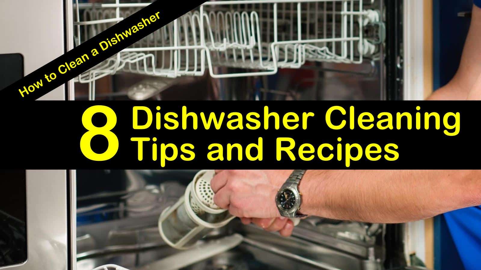 how to clean a dishwasher t1