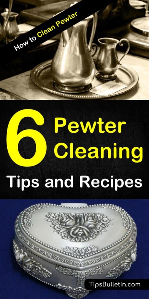 6 Fast & Easy Ways to Clean Pewter