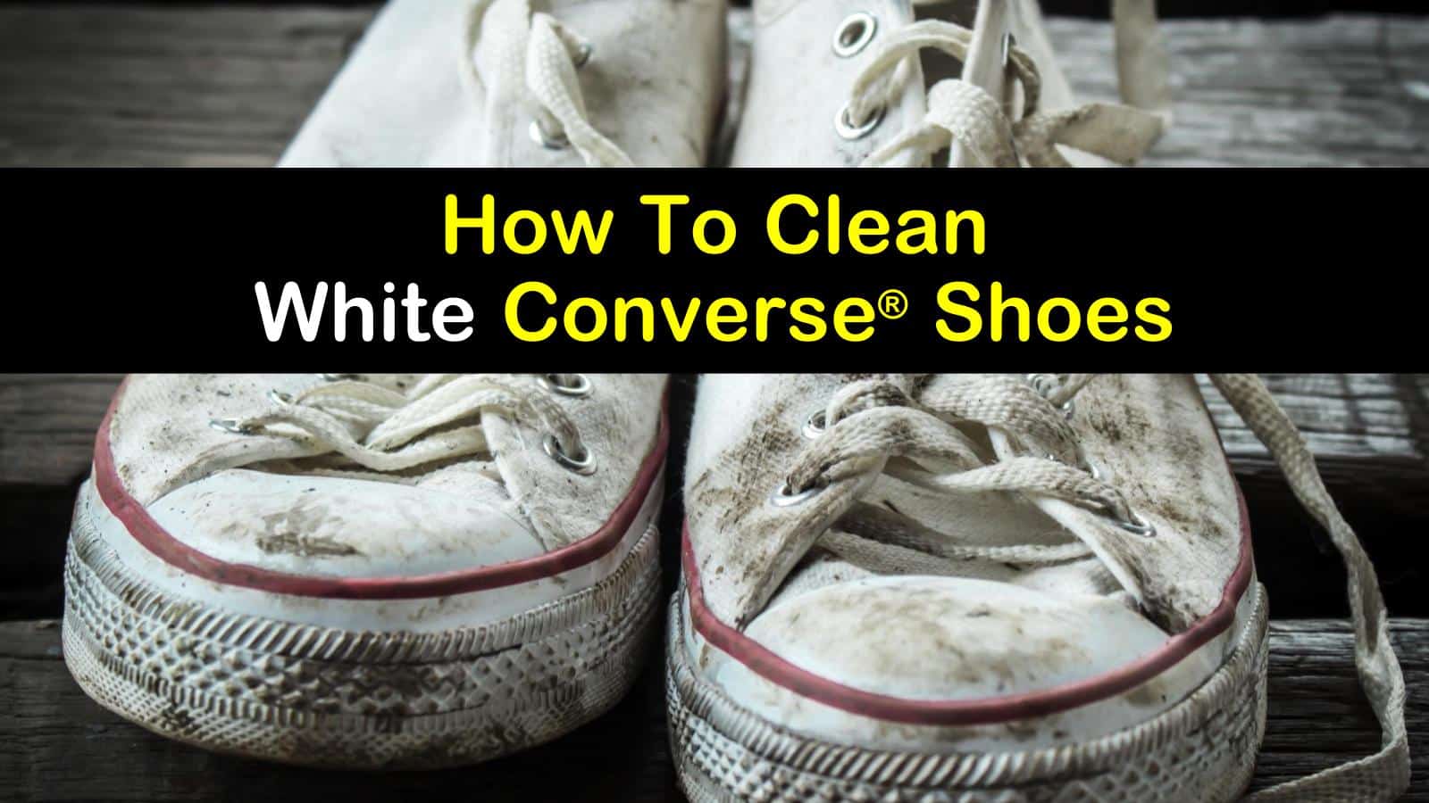 how to deep clean converse