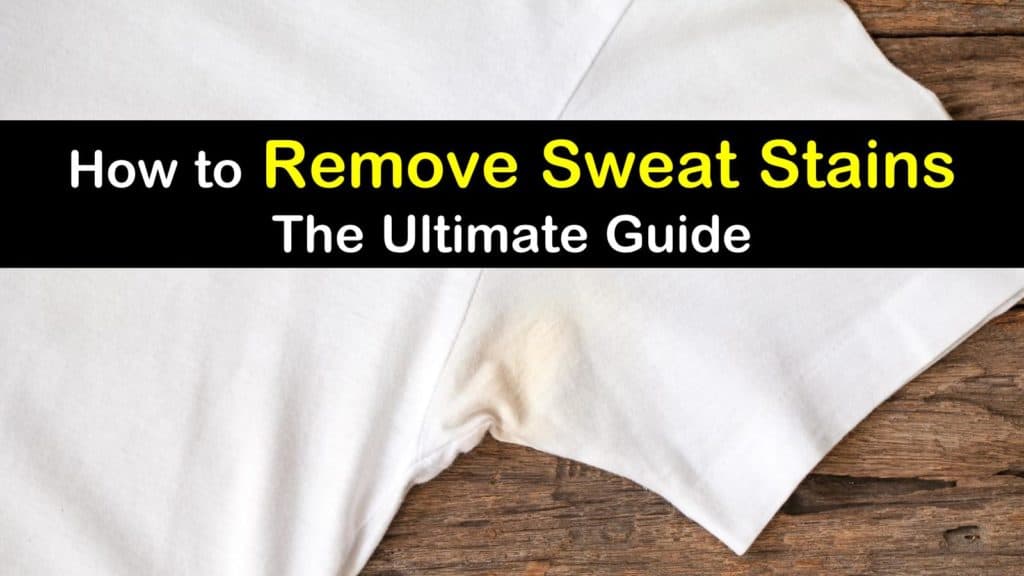 How to Remove Sweat Stains - The Ultimate Guide