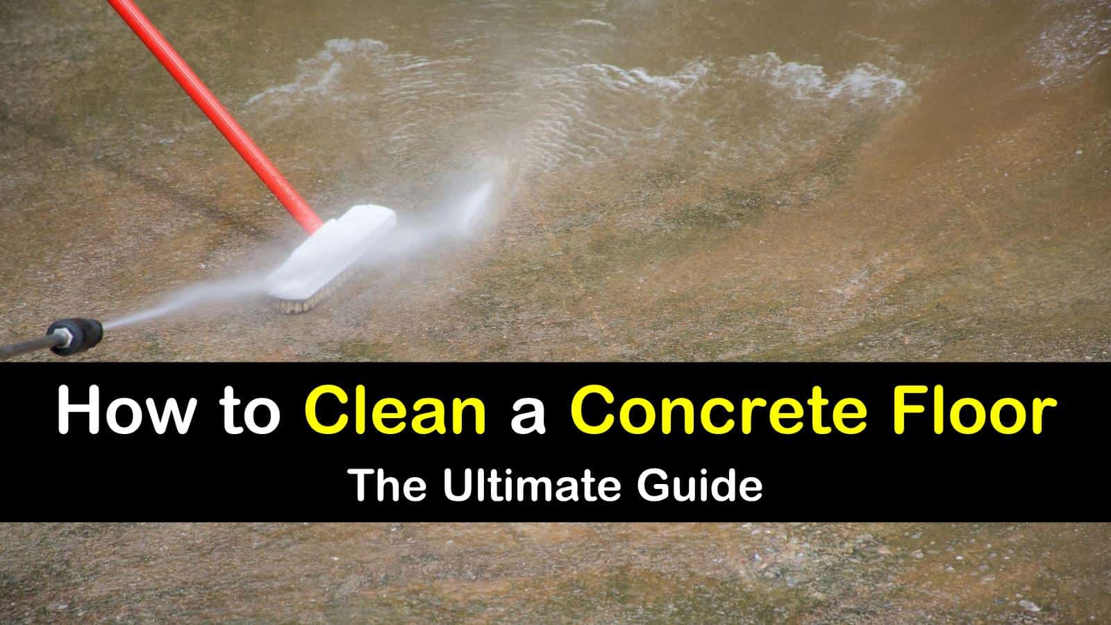 28 Brilliant Ways to Clean a Concrete Floor