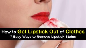 how to get lipstick out of clothes t1