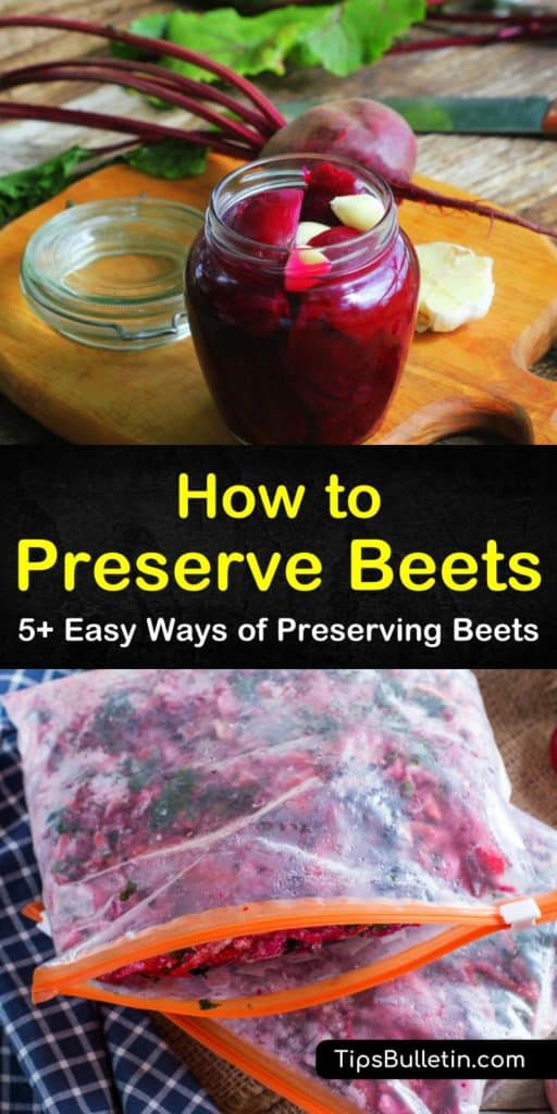 5+ Easy Ways to Preserve Beets