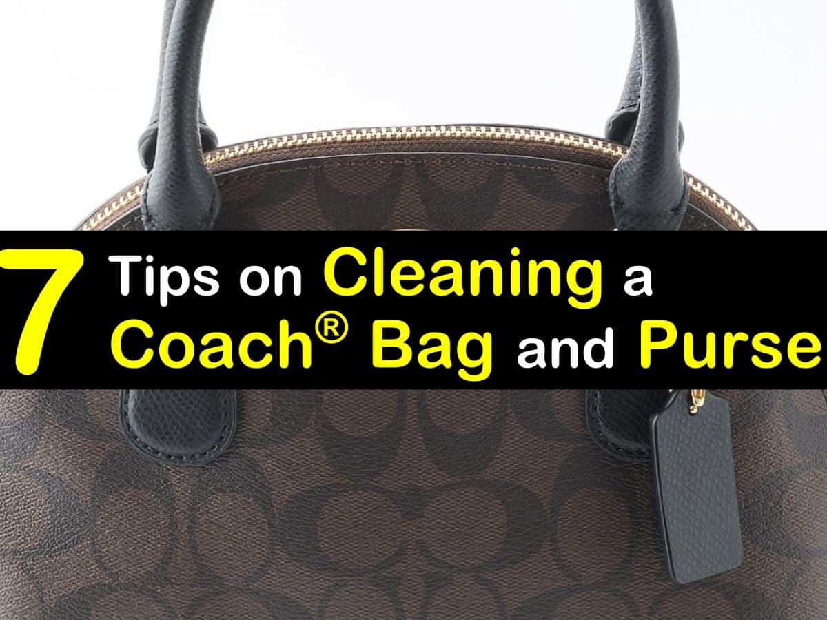 How To Get Ink Off Of Leather Coach Purse 7 Super Simple Coach® Bag Cleaning Ideas