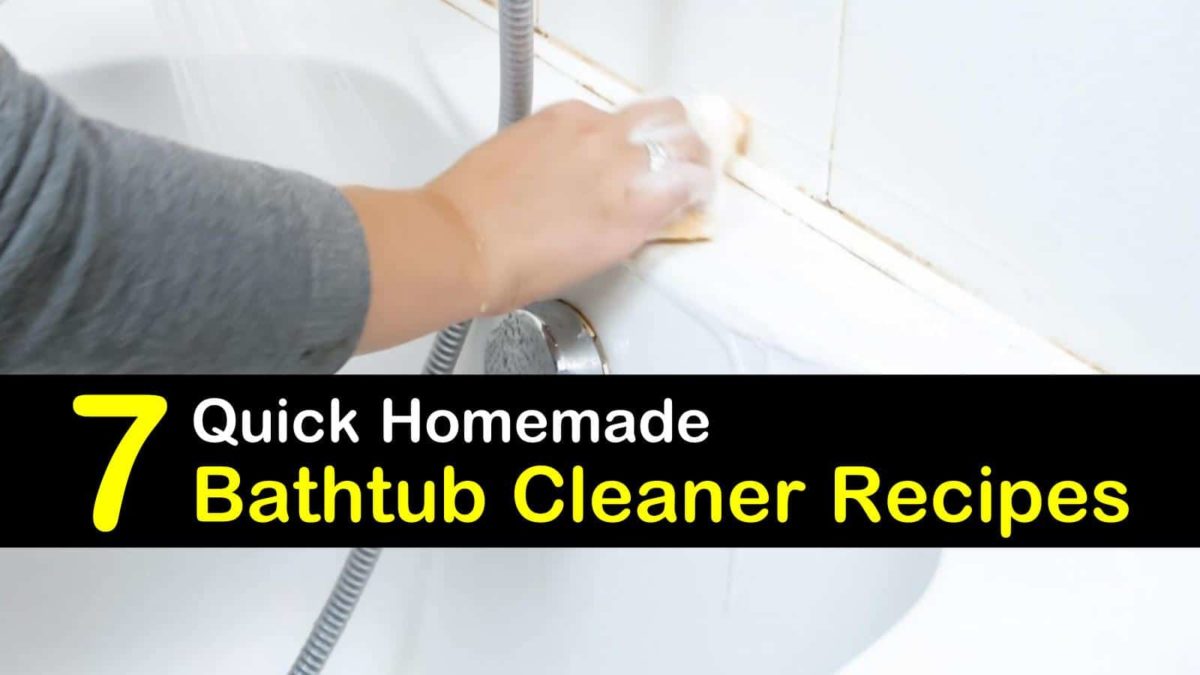 7 Amazing DIY Bathtub Cleaner Recipes