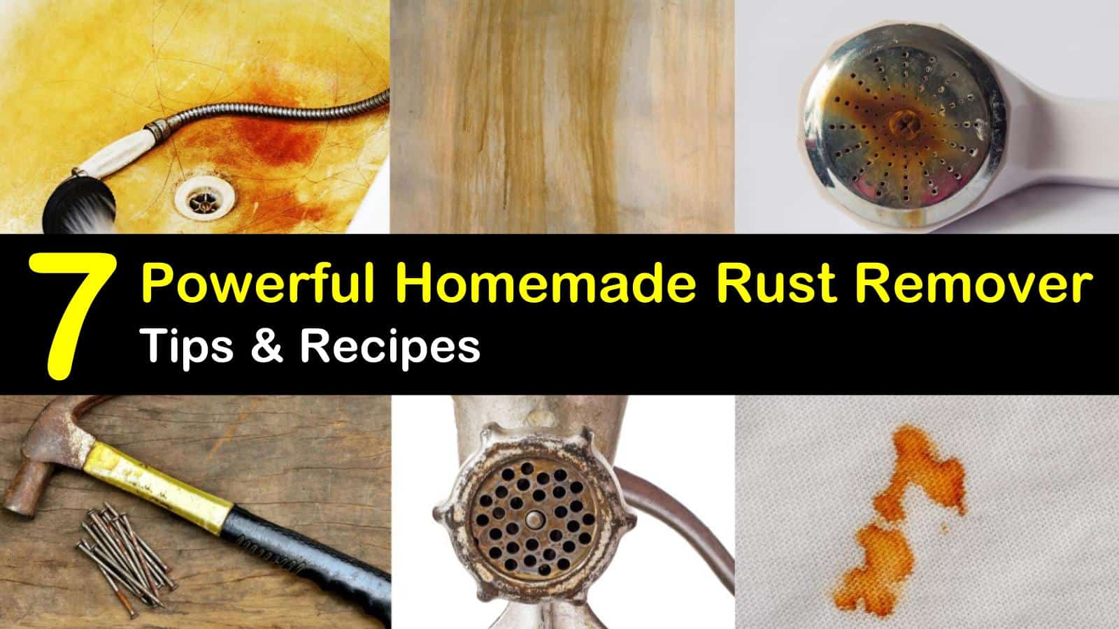 7 Smart & Easy DIY Rust Remover Recipes