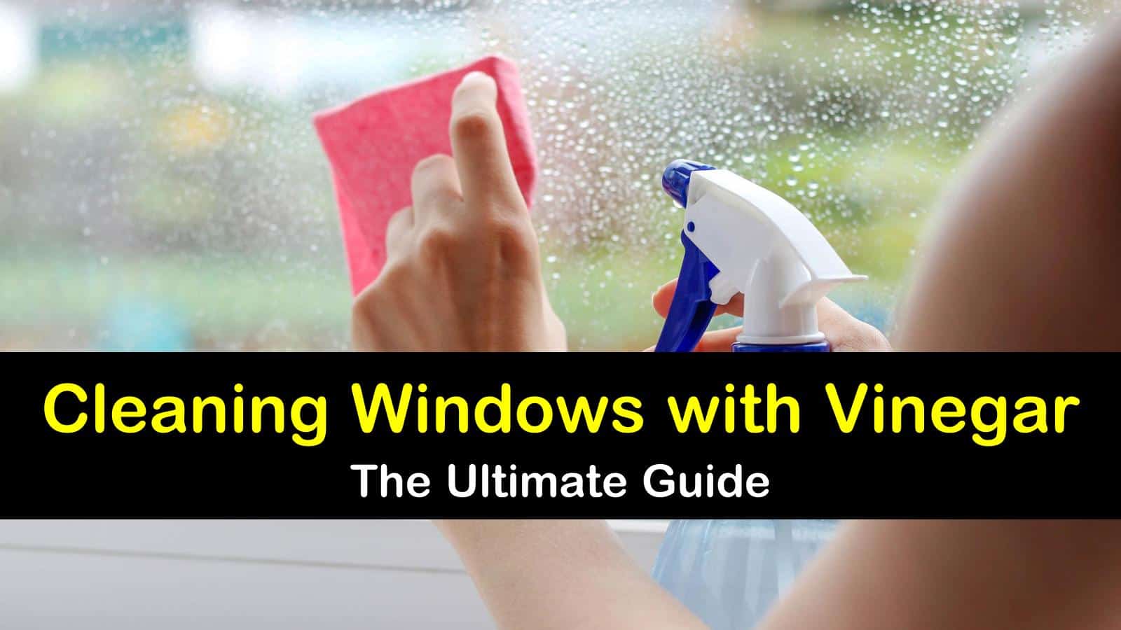 16 Easy Recipes for Cleaning Windows with Vinegar