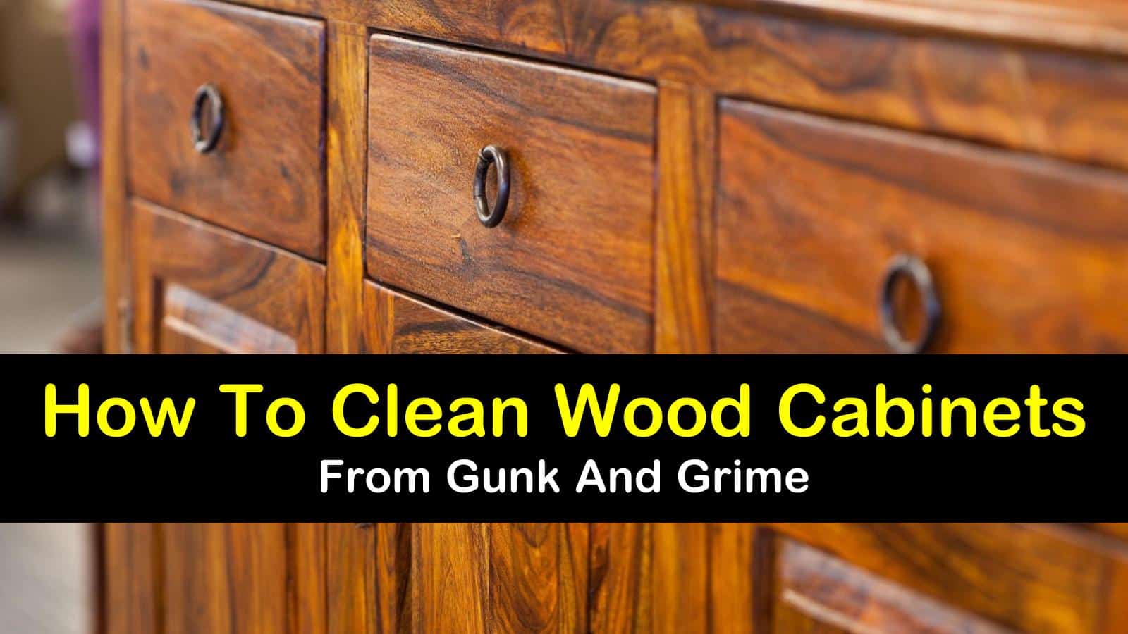 7 Easy Effective Ways To Clean Wood Cabinets