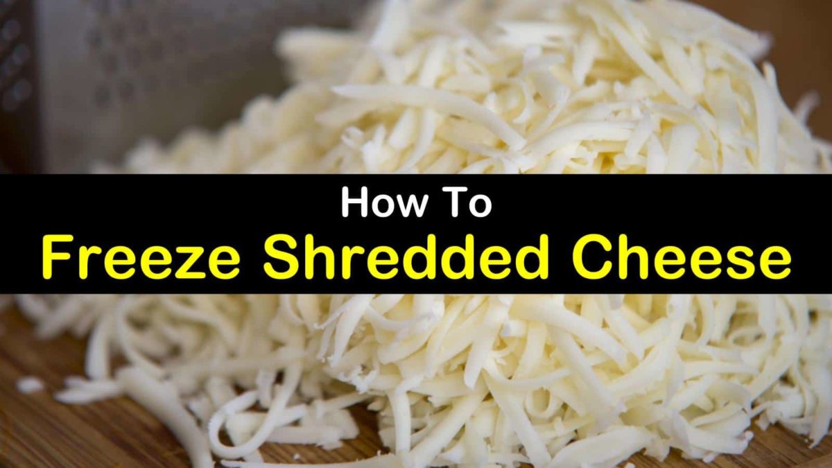 4 Simple Ways to Freeze Shredded Cheese