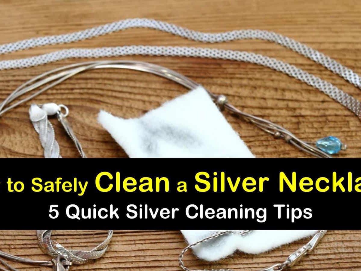 26 Quick Ways Clean a Silver Necklace