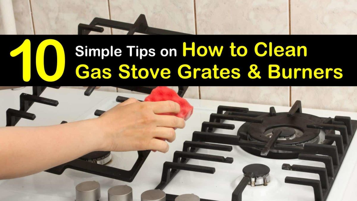 10 Simple Ways to Clean Gas Stove Grates
