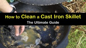 how to clean a cast iron skillet titleimg1