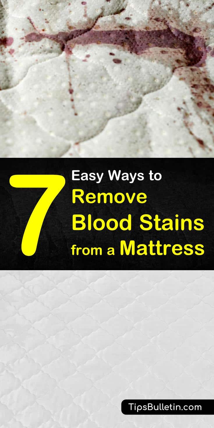 9 Easy Ways to Remove Blood Stains from a Mattress