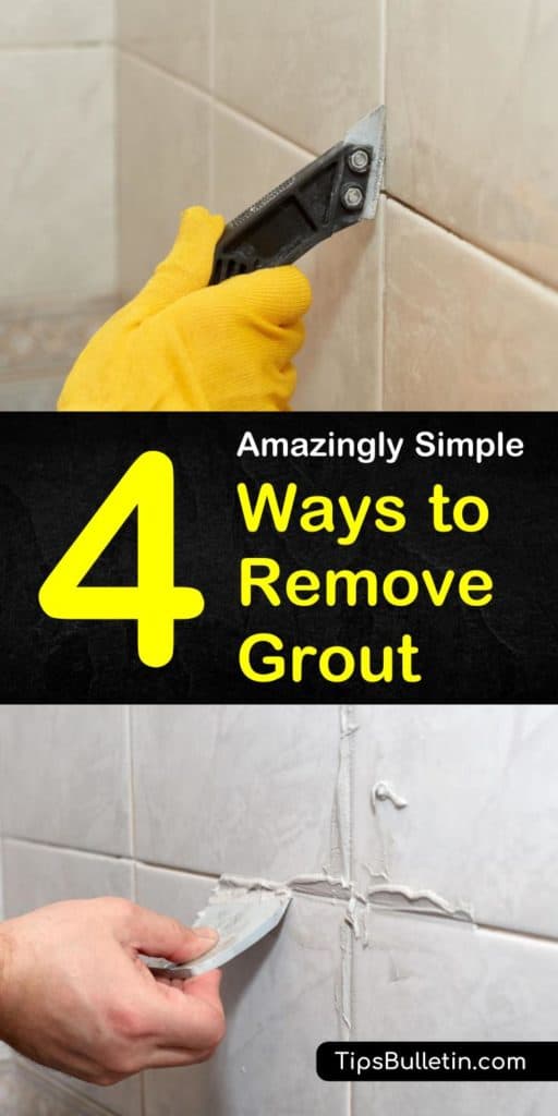 easy way to remove grout