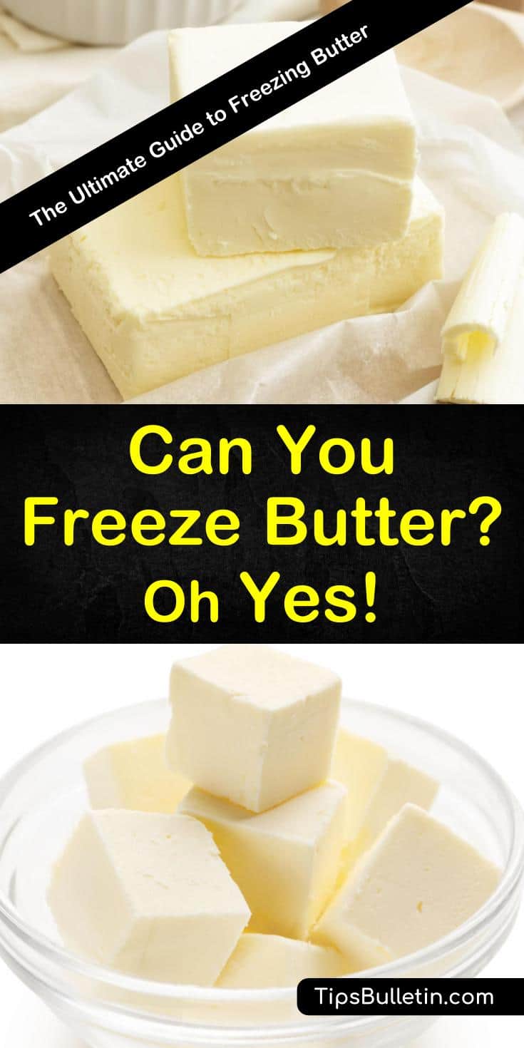 Can you freeze butter? Yes you can, and our guide shows you how to do it. We give you a time-tested process for freezing butter and show you how to thaw and use it when you’re ready. Your meals will never be the same again. #freezebutter #baking #recipe