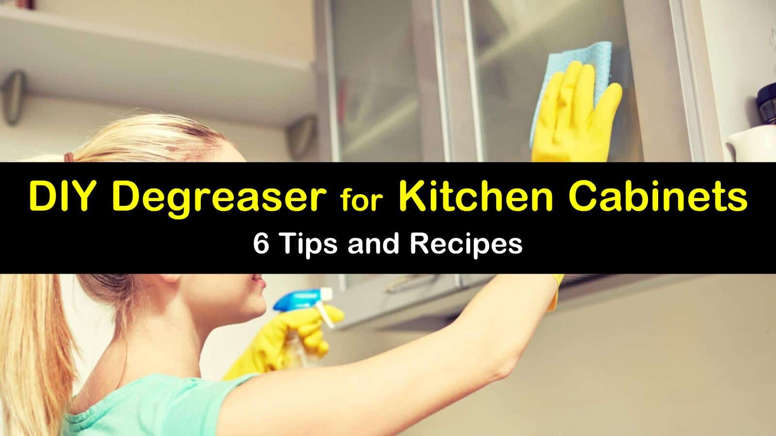 6 Diy Degreaser Recipes For Kitchen Cabinets