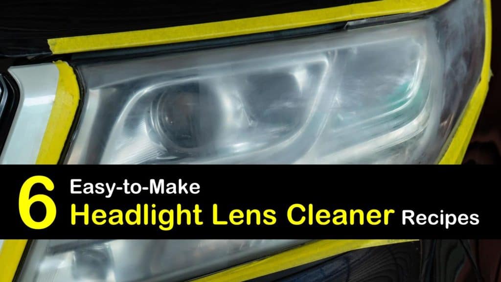 6 EasytoMake Headlight Lens Cleaner Recipes