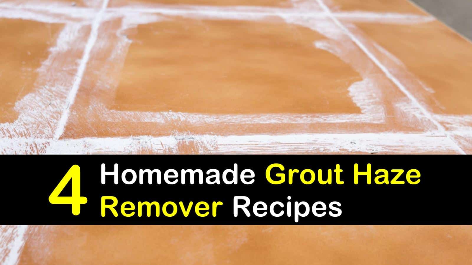 4 do it yourself grout haze remover recipes