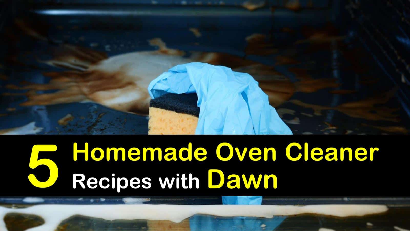 homemade oven cleaner with Dawn titleimg1