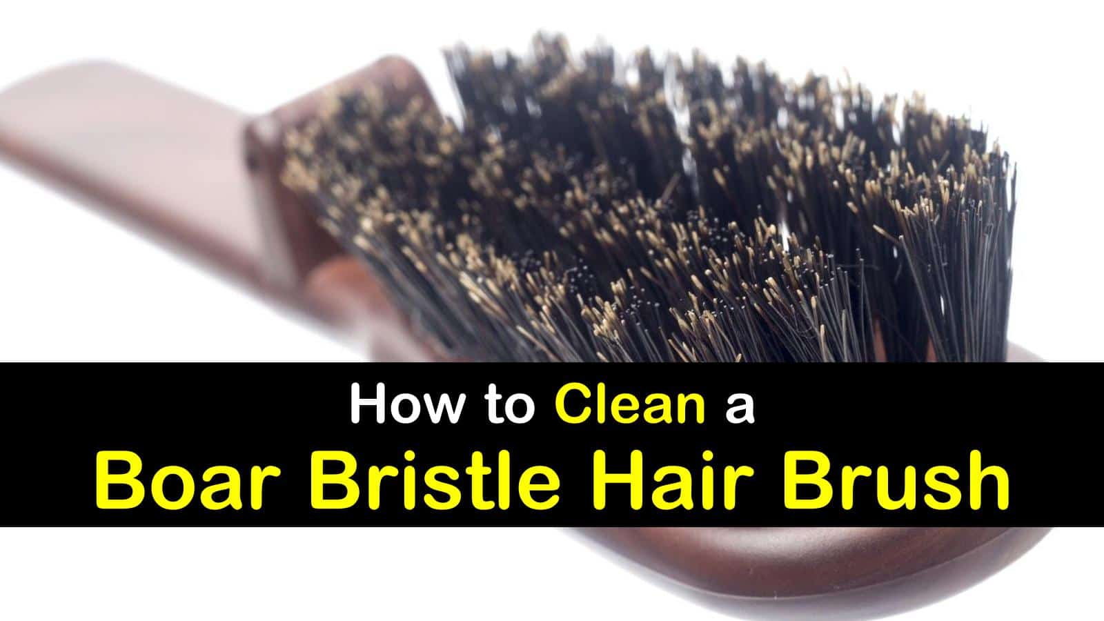 how to clean a boar bristle hair brush titleimg1