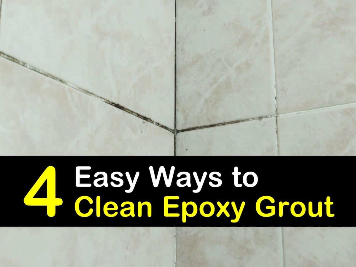 how to clean epoxy grout?