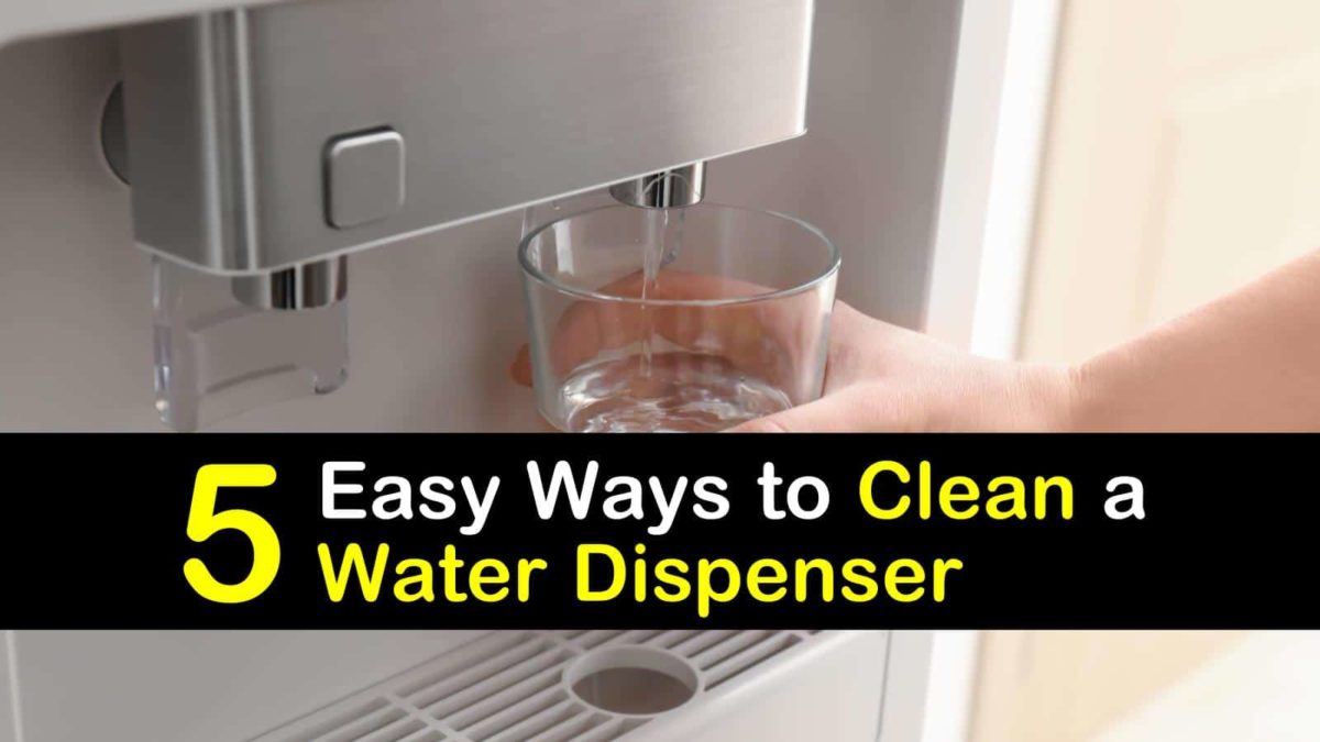 5 Easy Ways to Clean a Water Dispenser