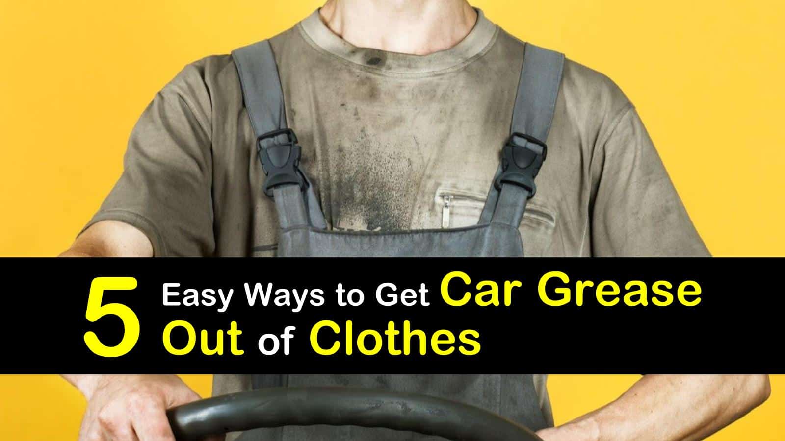 how to get car grease out of clothes titleimg1