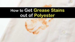 how to get grease stains out of polyester titleimg1