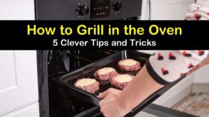 how to grill in the oven titleimg1