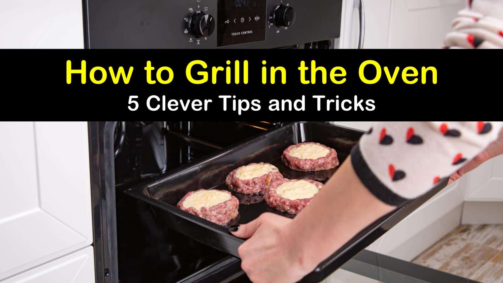 how to grill in the oven titleimg1