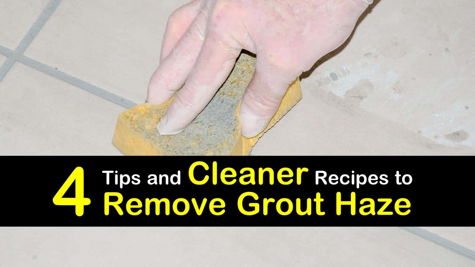 how to remove grout haze titleimg1