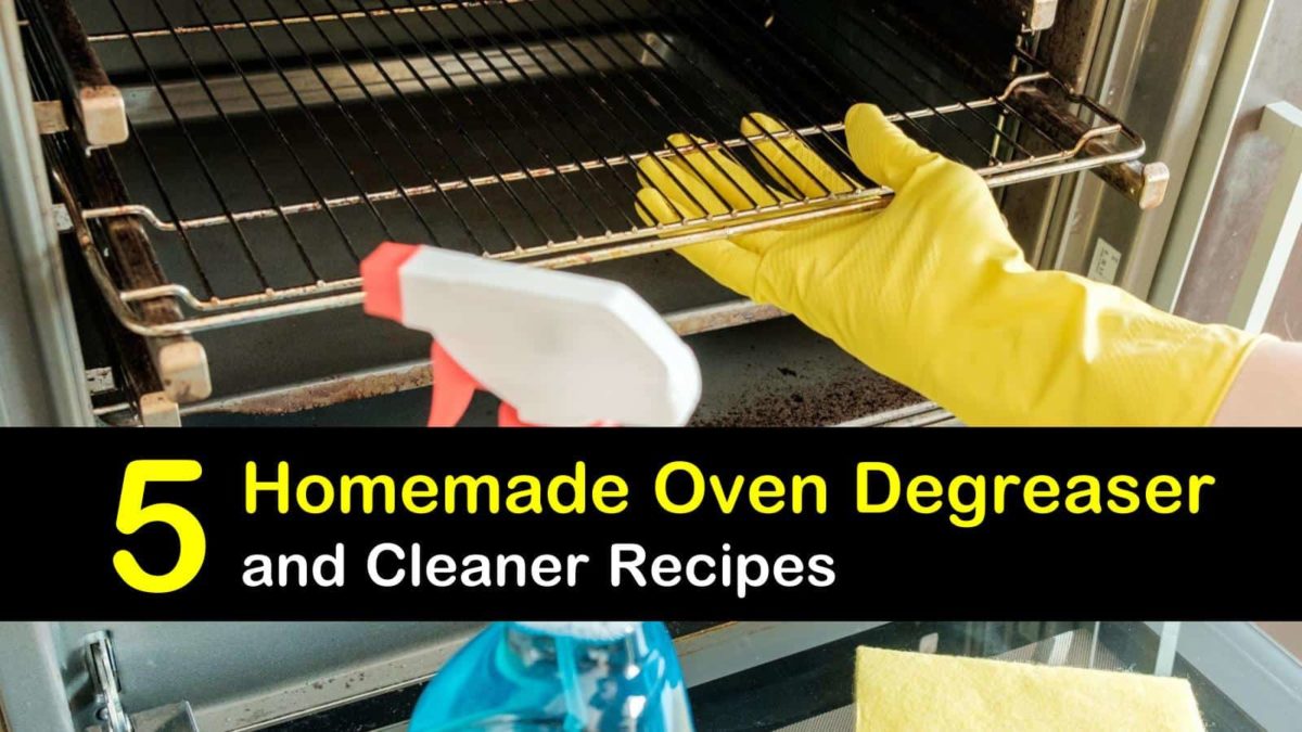 5 Powerful Homemade Oven Degreaser Recipes