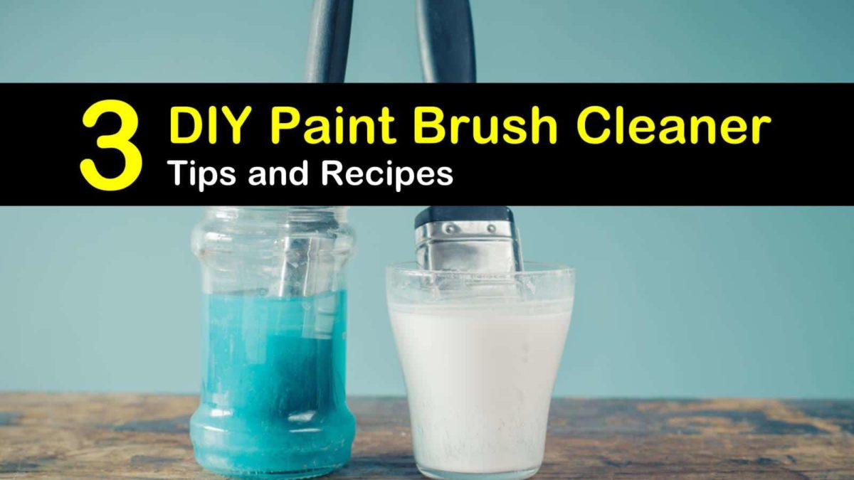 3 Simple Paint Brush Cleaner Solutions