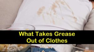 what takes grease out of clothes titleimg1