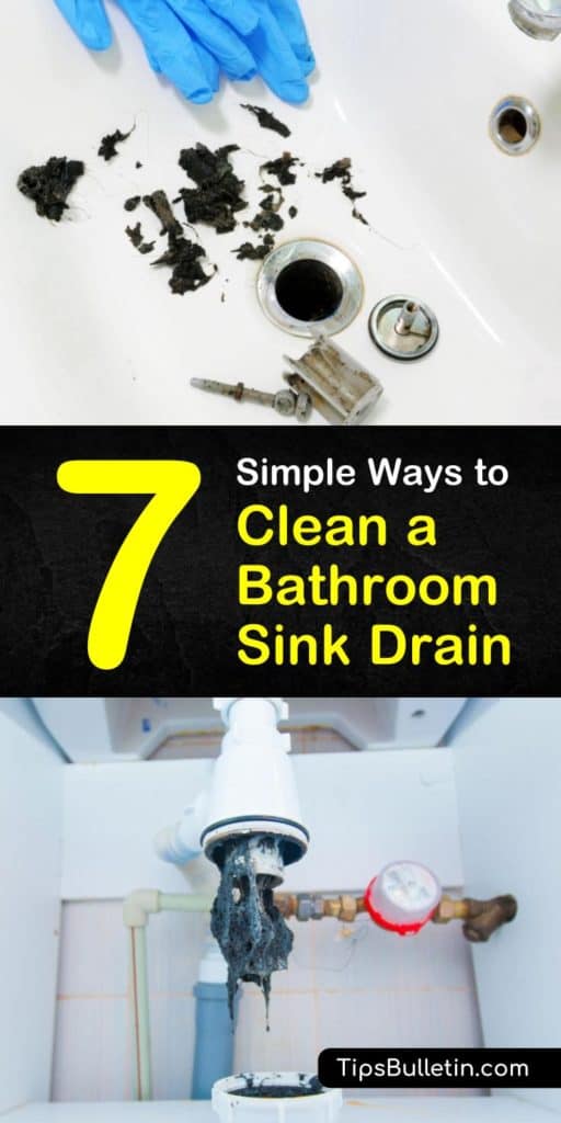 7 Simple Ways to Clean a Bathroom Sink Drain