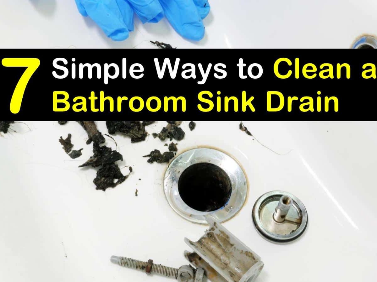 How To Clean A Bathroom Sink Drain