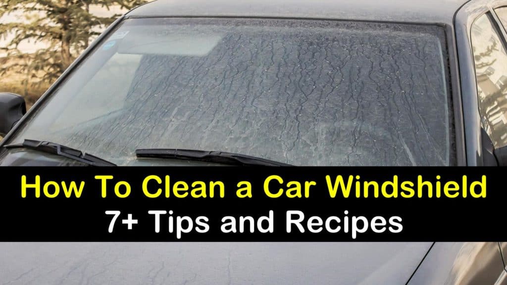 7+ Quick & Easy Ways to Clean a Car Windshield