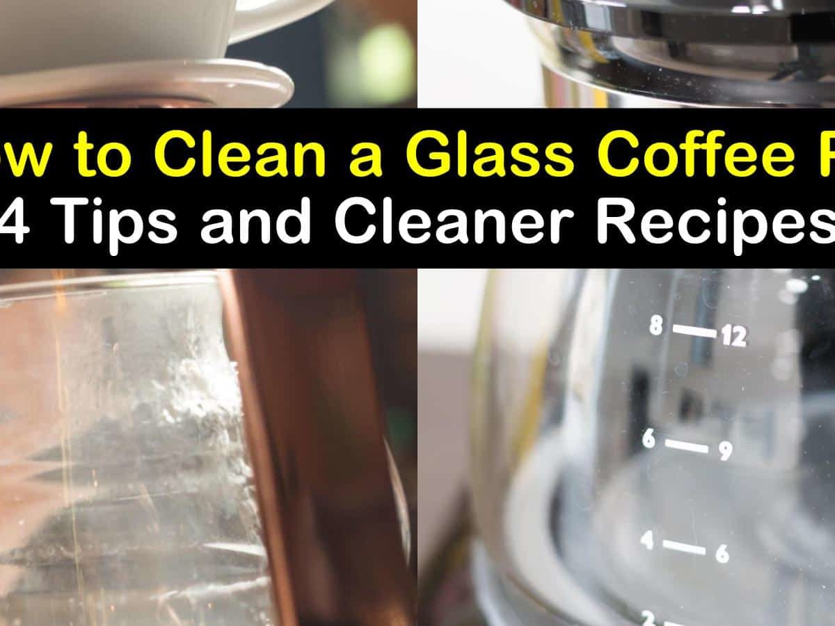 how to clean a glass coffee pot t1 1200x900 cropped