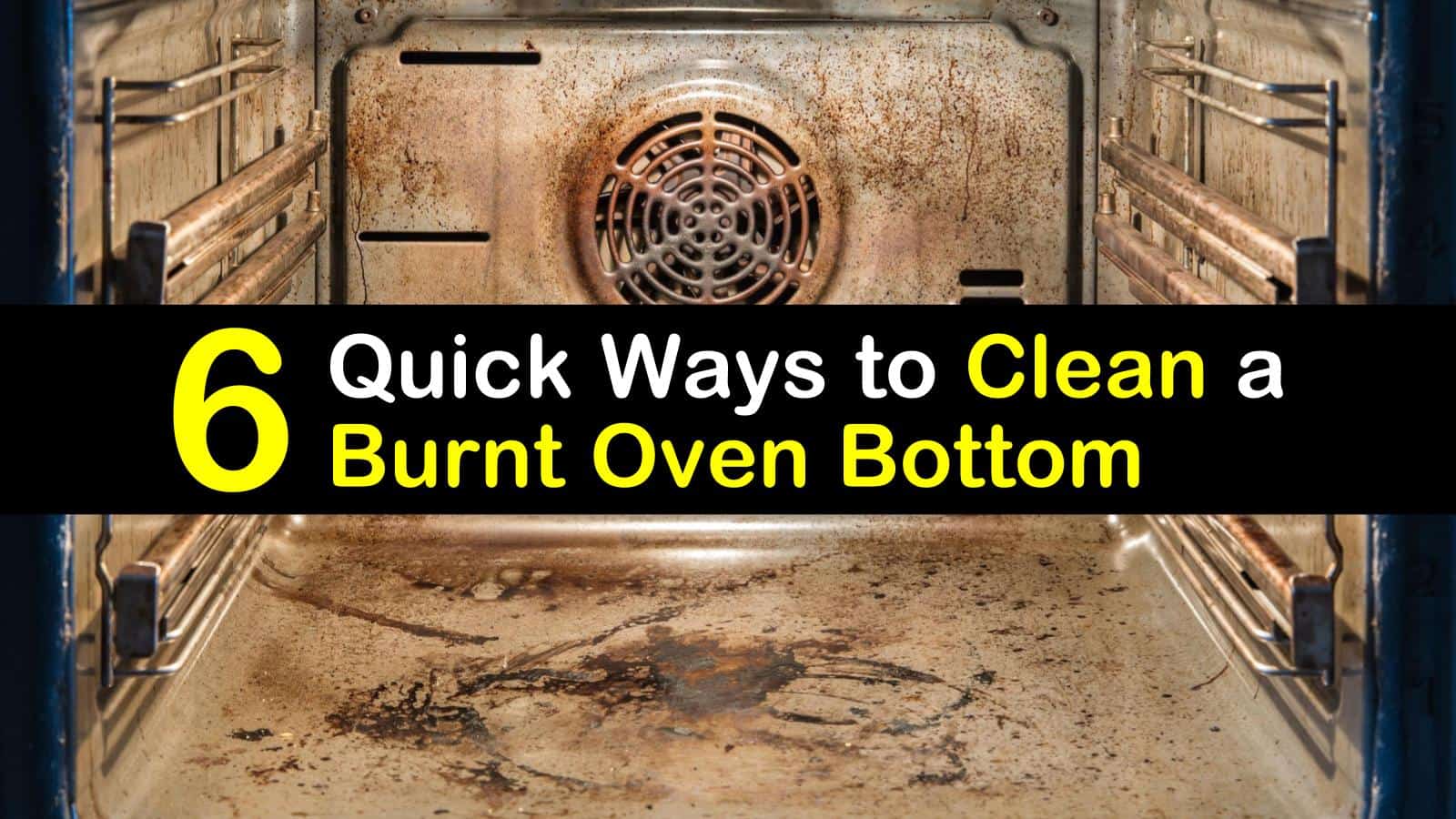 how to clean burnt oven bottom titleimg1